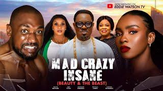 MAD CRAZY INSANE (Beauty & The Beast) - Eddie Watson, Detola Jones, Oby Titus Morgan Nwamba Ijeoma R