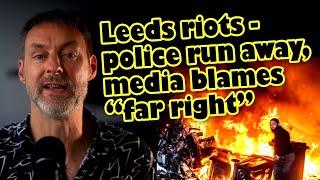Leeds riots and the media response
