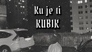 KUBIK-KU JE TI (prod. by bmnotagain)