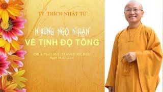 Những ngộ nhận về Tịnh độ tông - TT. Thích Nhật Từ