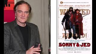 Quentin Tarantino interview - Sergi Corbucci's Sonny & Jed review - Video Archives Podcast