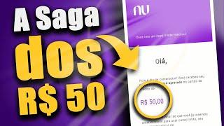 JÁ GANHOU SEUS 50 REAIS HOJE DO NUBANK VOLTA COM TUDO APROVANDO 50 NO CARTÃO DE CRÉDITO.