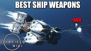 How to get the MOST POWERFUL | HIGHEST DPS ship weapons | Starfield Wiki