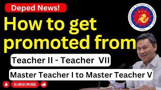 Step-by-Step Guide: How to Get Promoted from Teacher I to VII and Master Teacher I to V?