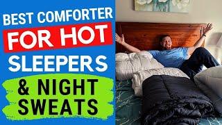 Best Comforter for Hot Sleepers & Night Sweats 2023: ﻿ COOLing Blankets & Duvets