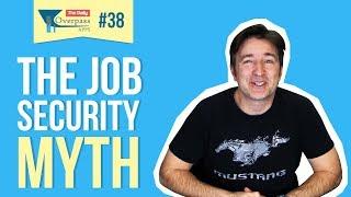 The Job Security Myth