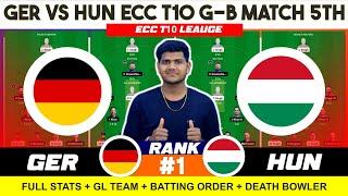 GER vs HUN || GER vs HUN Prediction || GER VS HUN 5TH ECC INTL T10 GROUP B