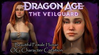 DRAGON AGE: THE VEILGUARD || Beautiful Human [Original Character #3] - Female Character Creation