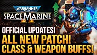 Warhammer 40K Space Marine 2 Just Got A New Patch Update! Big BUFFS And Upcoming Class Overhauls...