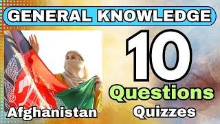10 General Knowledge Quiz Questions About Afghanistan | Unlock the Mysteries | Helian GK Quiz