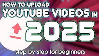 How to Upload Videos on YouTube | 2025 Update!