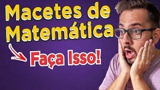 Três MACETES de MATEMÁTICA Básica que VOCÊ Deveria Saber!