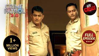 हँसती - खेलती Family पर आखिर किसकी लगी बुरी नज़र? | Crime Patrol 2.0 | Full Episode