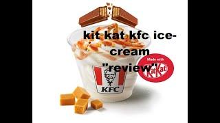 jakub - kit kat kfc ice-cream "review"