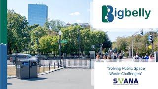 SWANA Webinar - "Solving Public Space Waste Challenges"