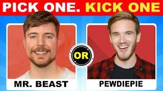 Pick One, Kick One YouTubers & TikTokers  Edition – Who is Better 