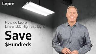 How to Save $Hundreds with the Lepro Linear LED High Bay Light?