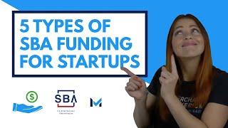 SBA Loans for Startups: 5 Funding Options and Requirements