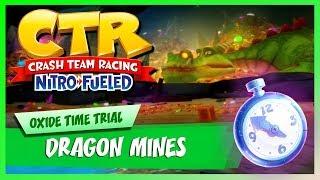 Crash Team Racing Nitro-Fueled | Dragon Mines | Oxide & Tropy Time Trial