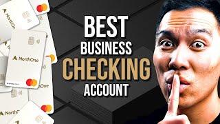 Best Business Checking Account? - NorthOne Business Checking Review