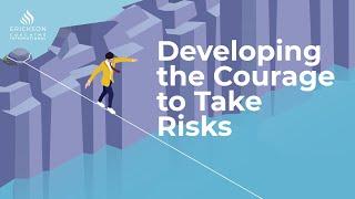 Developing the Courage to Take Risks | Marilyn Atkinson