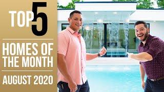 TOP 5 HOMES OF THE MONTH | AUGUST 2020