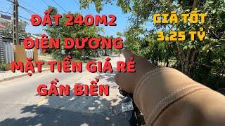 Chủ cần tiền bán đất Điện Dương 240m2 thổ cư, mặt tiền, gần biển, ở và kinh doanh tốt, giá rẻ.