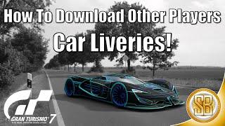 Gran Turismo 7 - How To Download Other Players Car Liveries (GT7 How To Use Other Players Liveries)