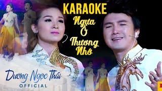 KARAOKE NGỰA Ô THƯƠNG NHỚ - DƯƠNG NGỌC THÁI