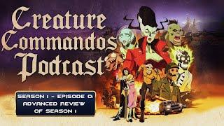 Creature Commandos Podcast Season 1 - Episode 0: Advanced Review Of Season 1