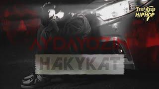 Aydayozin - Hakykat (Official Video) [TmRap-HipHop]