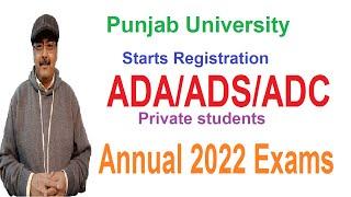 PU Starts Registration of ADA/ADS/ADC Private Students for Annual 2022 Exams