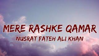 Mere Rashke Qamar (Lyrics)|Badshaho|Nusrat fateh ali khan|@tseries #songlyrics #viral