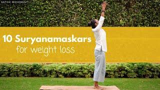 Surya Namaskar for WEIGHT LOSS | वजन घटाने के लिए सूर्य नमस्कार @satvicyoga