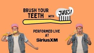 Brush Your Teeth (Raffi) Cover by Jules! Live on Sirius XM