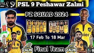 PSL 2024 - Peshawar Zalmi Squad 2024 | Peshawar Zalmi Team 2024 | Pz Squad 2024 | PSL 9 PZ SQUAD