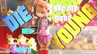 The Chipettes - Die Young [FULL Multicollab 2015/2016]