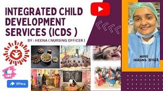 ICDS Integrated Child Development Services | Objectives | ICDS | Anganwadi Workers | Beneficiaries