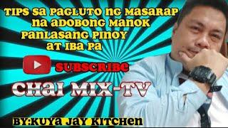 sarap tips adobo. by..kuya jay kitchen vlog