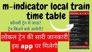 m indicator local train time table | m indicator app | App Boss |