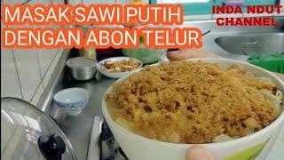 MASAK SAWI PUTIH DENGAN ABON TELUR