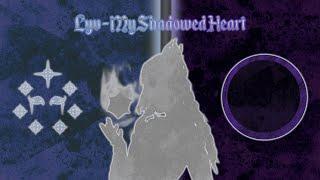 Lyv - My Shadowed Heart [A Baldur's Gate 3/Shadowheart Fan Song]