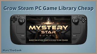 Grow Your Steam Deck / PC Game Library Fast & Cheap