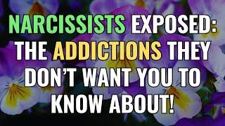 Narcissists EXPOSED: The Addictions They Don’t Want You to Know About! | Sigma | NPD | EmpathsRefuge