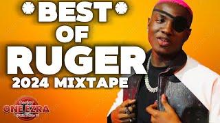 BEST OF RUGER  2024 MIXTAPE_DJ ONE EZRA