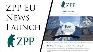 ZPP EU News Launch