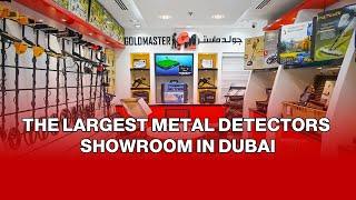 The largest Metal Detectors showroom in Dubai and Middle East | Gold Master Company