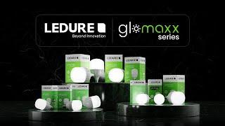 LEDURE GLOWMAXX SERIES | Illuminating Wonder of Ledure GlowMaxx Bulb Series!