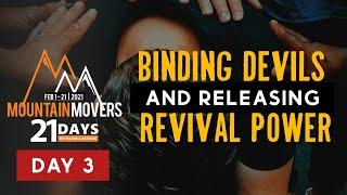 Binding Devils and Releasing Revival Power  | Prayer Day 3