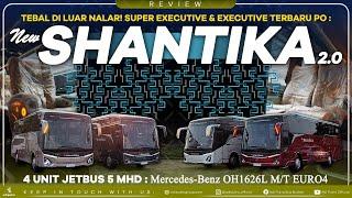 Tebal Di Luar Nalar! Super Executive Dan Executive Terbaru PO. New Santika - 4 Unit Jetbus 5 MHD